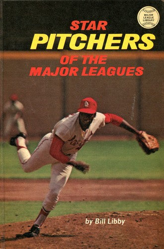 Star pitchers of the major leagues (Major league library, 15) cover