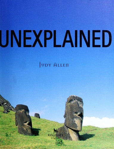 Unexplained: An Encyclopedia of Curious Phenomena, Strange Superstitions, and Ancient Mysteries cover