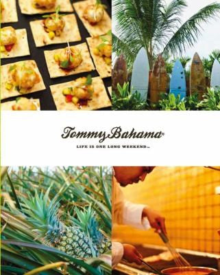 Tommy Bahama: Life is One Long Weekend cover