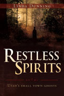 Restless Spirits: Utah's Small Town Ghosts cover