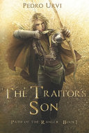 The Traitor's Son: (Path of the Ranger Book 1) cover