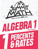 Summit Math Algebra 1 Book 1: Percents & Rates (Algebra 1 Series - 2nd Edition) cover