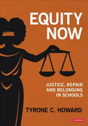 Equity Now: Justice, Repair, and Belonging in Schools cover