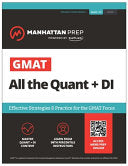 GMAT All the Quant + DI: Effective Strategies & Practice for the new GMAT + Online Resources (Manhattan Prep GMAT Prep) cover