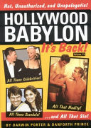 Hollywood Babylon--It's Back!: All Those Celebrities, All Those Scandals, All That Nudity, And All That Sin cover