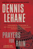 Prayers for Rain: A Kenzie and Gennaro Novel (Patrick Kenzie and Angela Gennaro Series, 5) cover