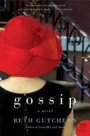 Gossip: A Sharp Manhattan Drama of Friendship, Infidelity, and the Secrets Everyone Listens To cover