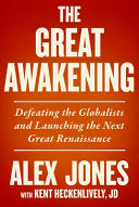 The Great Awakening: Defeating the Globalists and Launching the Next Great Renaissance cover