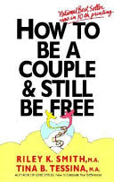 How to be a Couple & Still be Free cover