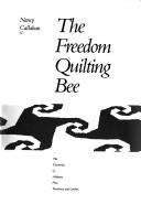 The Freedom Quilting Bee: Folk Art and the Civil Rights Movement (Fire Ant Books) cover