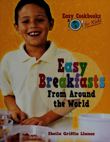 Easy Breakfasts from Around the World (Easy Cookbooks for Kids) cover