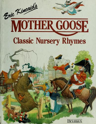 Eric Kincaid's Mother Goose Classic Nursery Rhymes cover
