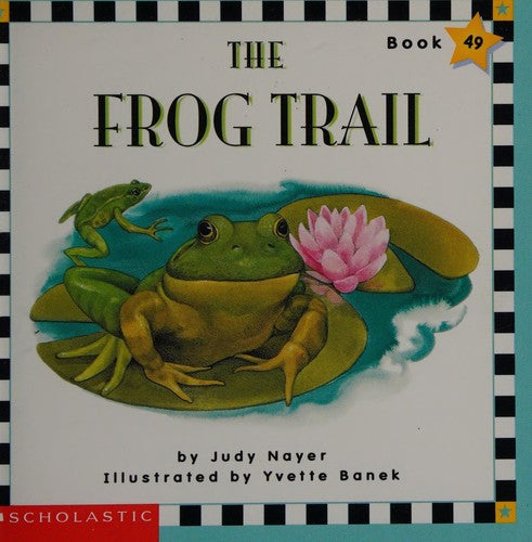 The frog trail (Scholastic phonics readers) cover