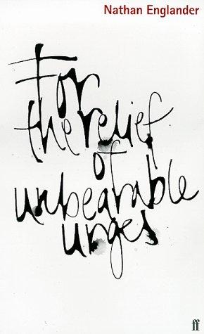 For the Relief of Unbearable Urges cover