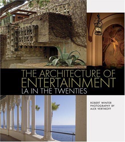 The Architecture of Entertainment: LA in the Twenties cover