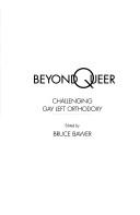 Beyond Queer: Challenging Gay Left Orthodoxy cover