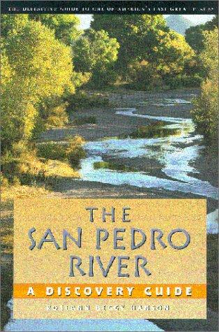 The San Pedro River: A Discovery Guide cover