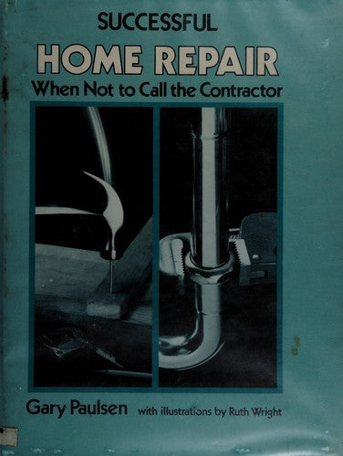 Successful Home Repair: When Not to Call the Contractor cover
