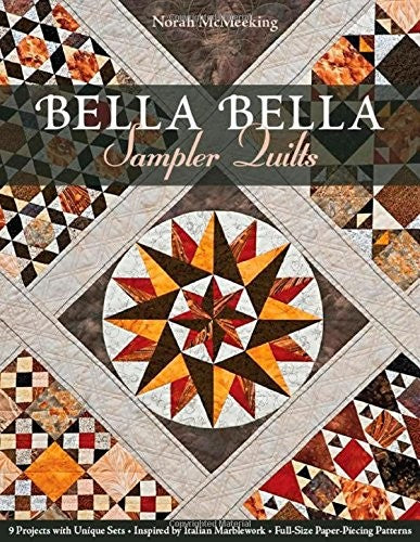 Bella Bella Sampler Quilts: 9 Projects with Unique Sets • Inspired by Italian Marblework • Full-Size Paper-Piecing Patterns cover
