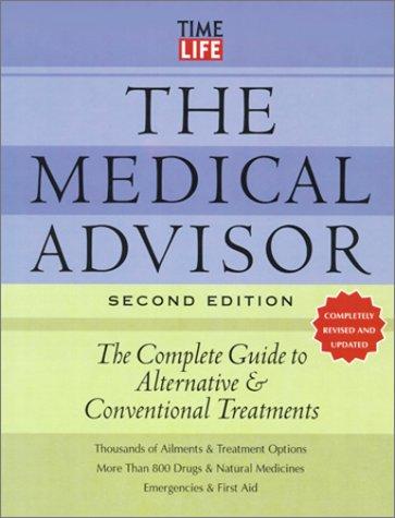 The Medical Advisor: The Complete Guide to Alternative & Conventional Treatments cover