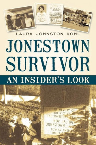 Jonestown Survivor: An Insider's Look cover