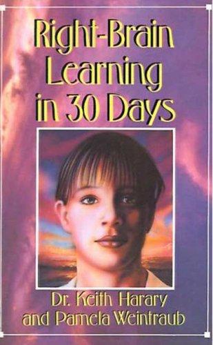 Right Brain Learning In 30 Days (In 30 Days Series) cover