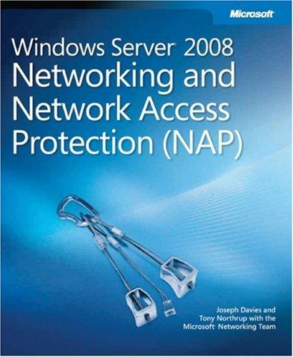 Windows Server 2008 Networking and Network Access Protection (NAP) cover