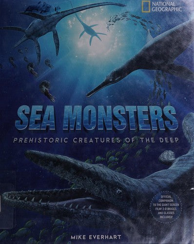 Sea Monsters: Prehistoric Creatures of the Deep cover