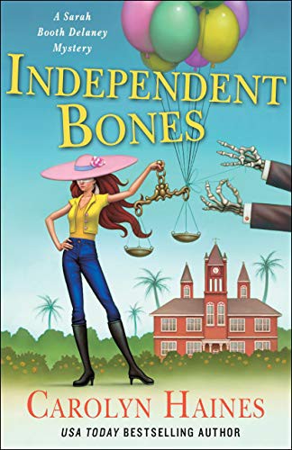 Independent Bones: A Sarah Booth Delaney Mystery cover
