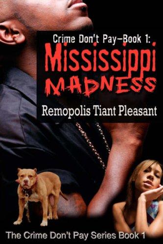 Mississippi Madness (Crime Don't Pay) cover
