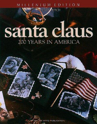 Santa Claus An American Treasure in Counted Cross Stitch (Leisure Arts Presents Christmas Remembered) cover