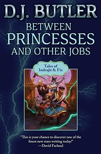 Between Princesses and Other Jobs (Indrajit & Fix) cover