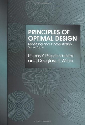Principles of Optimal Design: Modeling and Computation cover