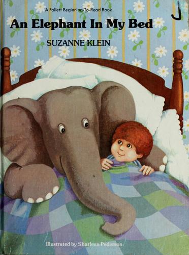 An elephant in my bed (A Follett beginning-to-read book ; level two) cover