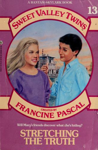 Stretching the Truth (Sweet Valley Twins #13) (A Bantam-Skylark Book) cover