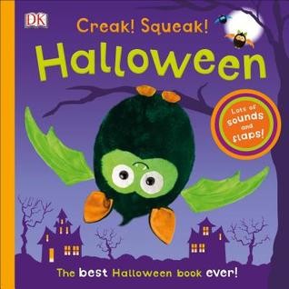 Creak! Squeak! Halloween: The Best Halloween Book Ever cover