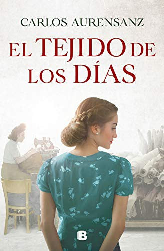 El tejido de los días / The Fabric of the Days (Spanish Edition) cover