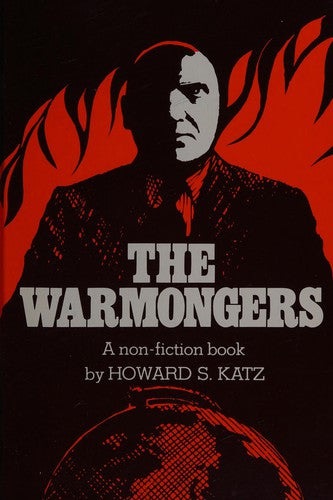 The Warmongers: A non-fiction book cover