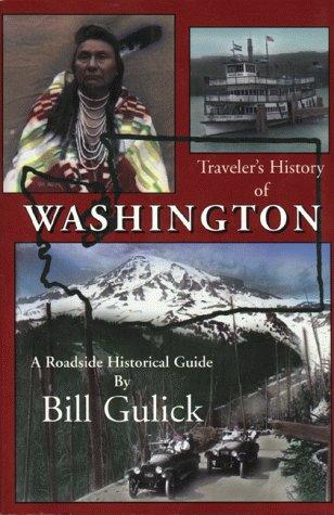 Traveler's History of Washington: A Roadside Historical Guide cover
