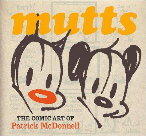 Mutts: The Comic Art Of Patrick McDonnell cover