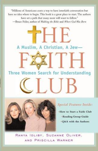 The Faith Club: A Muslim, A Christian, A Jew-- Three Women Search for Understanding cover