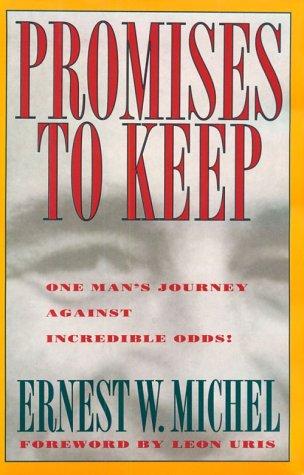 Promises to Keep: One Man's Journey Against Incredible Odds cover
