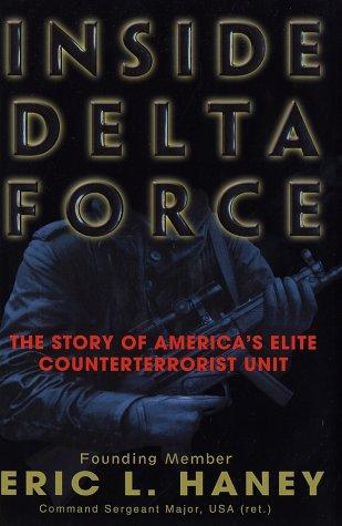 Inside Delta Force: The Story of America's Elite Counterterrorist Unit cover