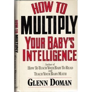 How to Multiply Your Baby's Intelligence cover