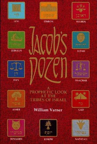 Jacob's Dozen: A Prophetic Look at the Tribes of Israel cover