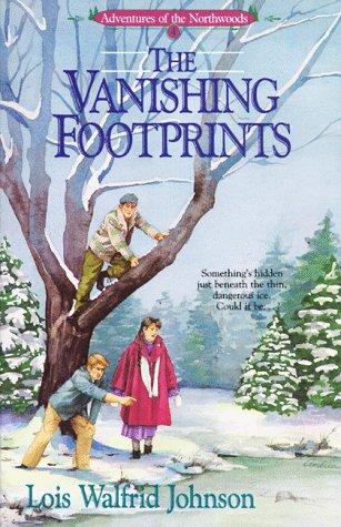 The Vanishing Footprints (Adventures of the Northwoods, Book 4) cover