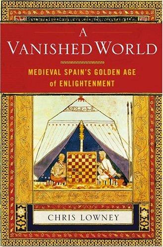 A Vanished World: Medieval Spain's Golden Age of Enlightenment cover