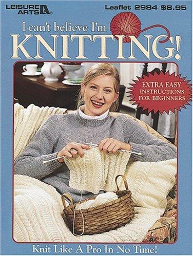 I Can't Believe I'm Knitting cover