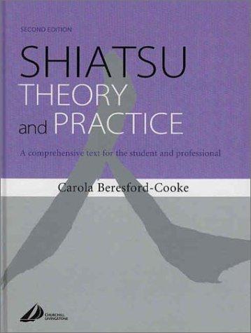 Shiatsu Theory and Practice: A comprehensive text for the student and professional cover
