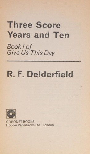 Give Us This Day (Book 1: Three Score Years and Ten) (The Swann Family Saga: Volume 3) cover